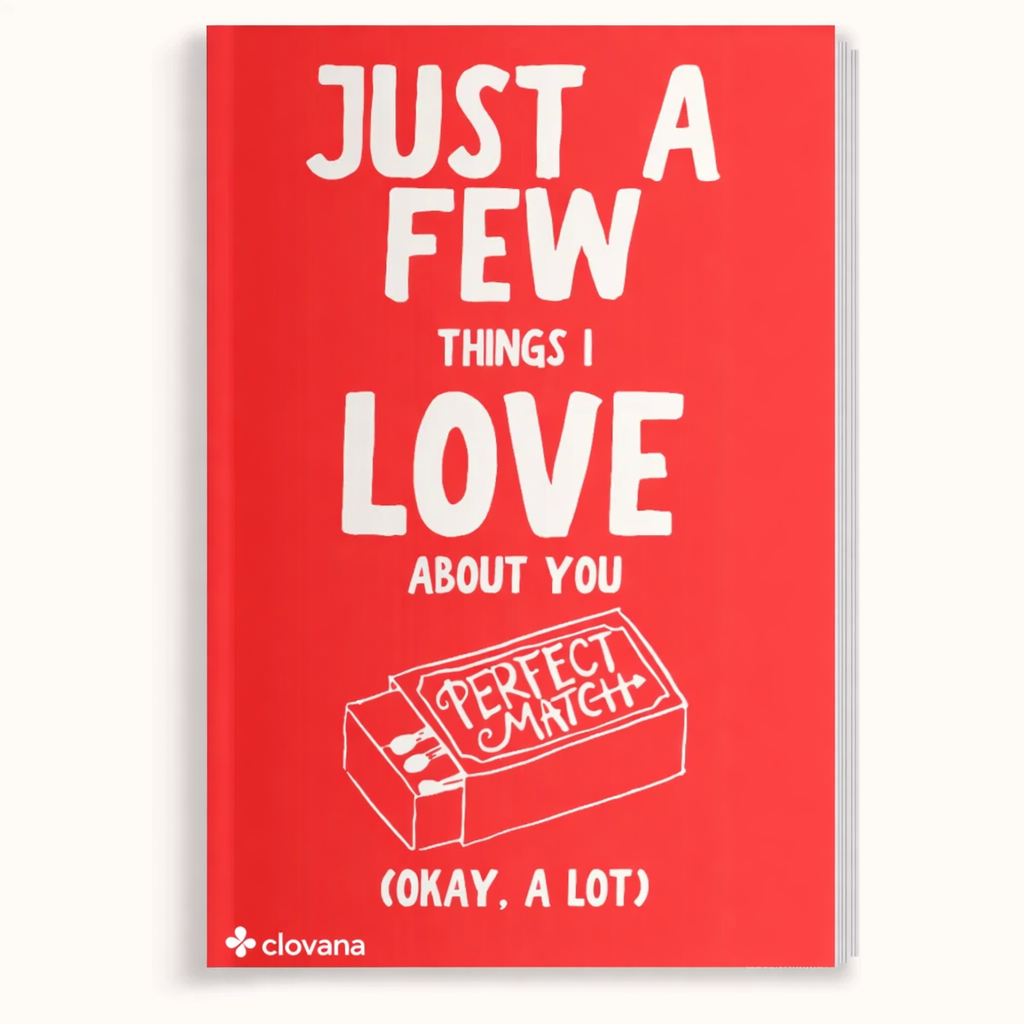 Just A Few Things I Love About You (Okay, A Lot)